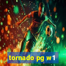 tornado pg w1